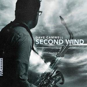 SECOND WIND album cover: black and white image of Dave Camwell with Saxophone