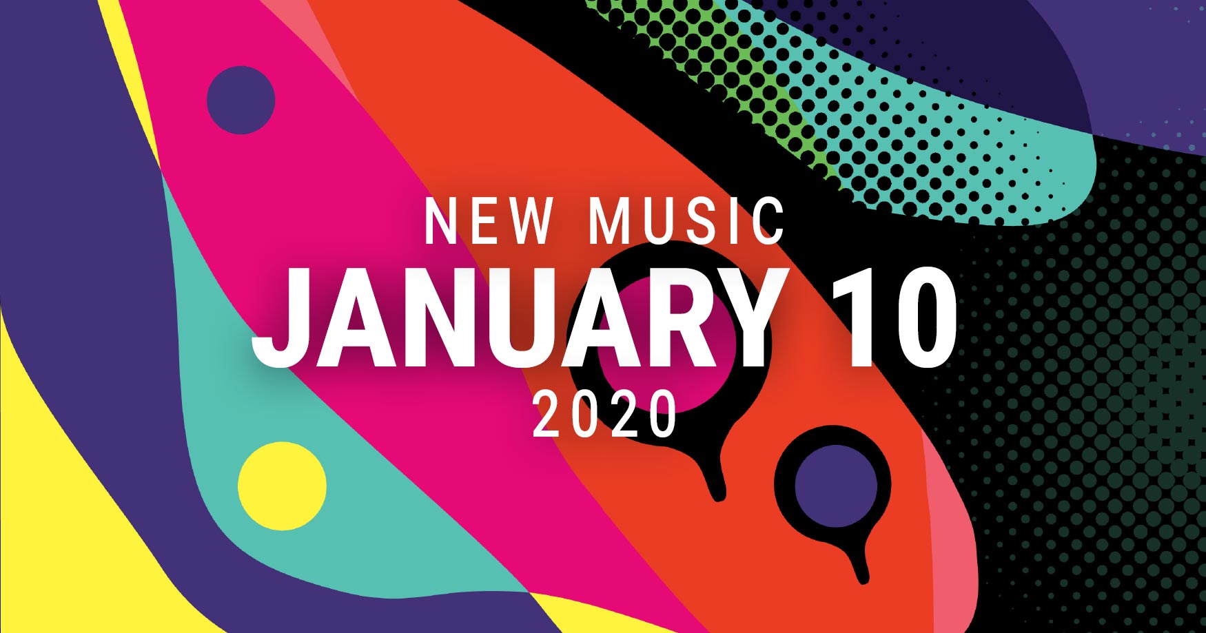 New Music January 10 2020