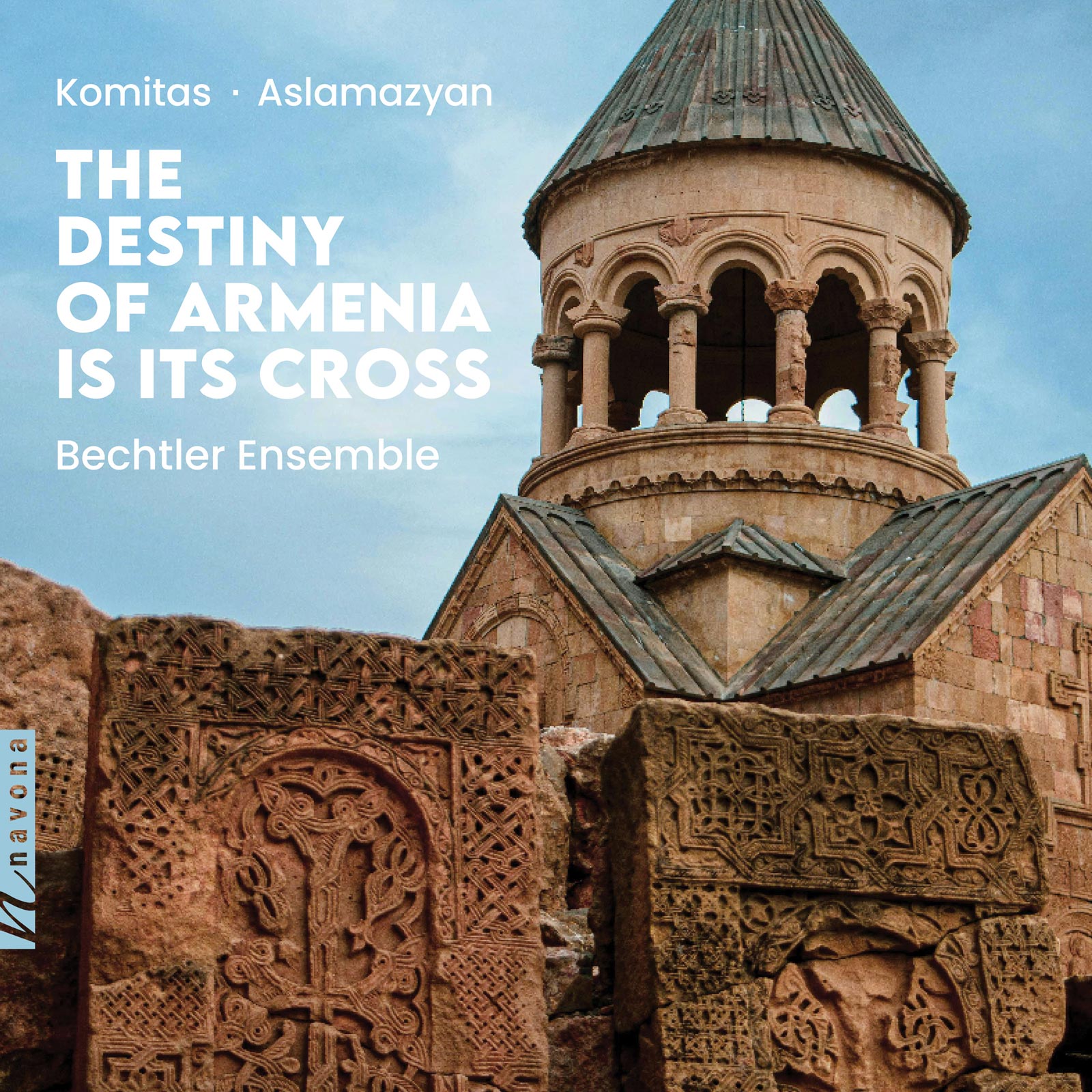 THE DESTINY OF ARMENIA AND ITS CROSS