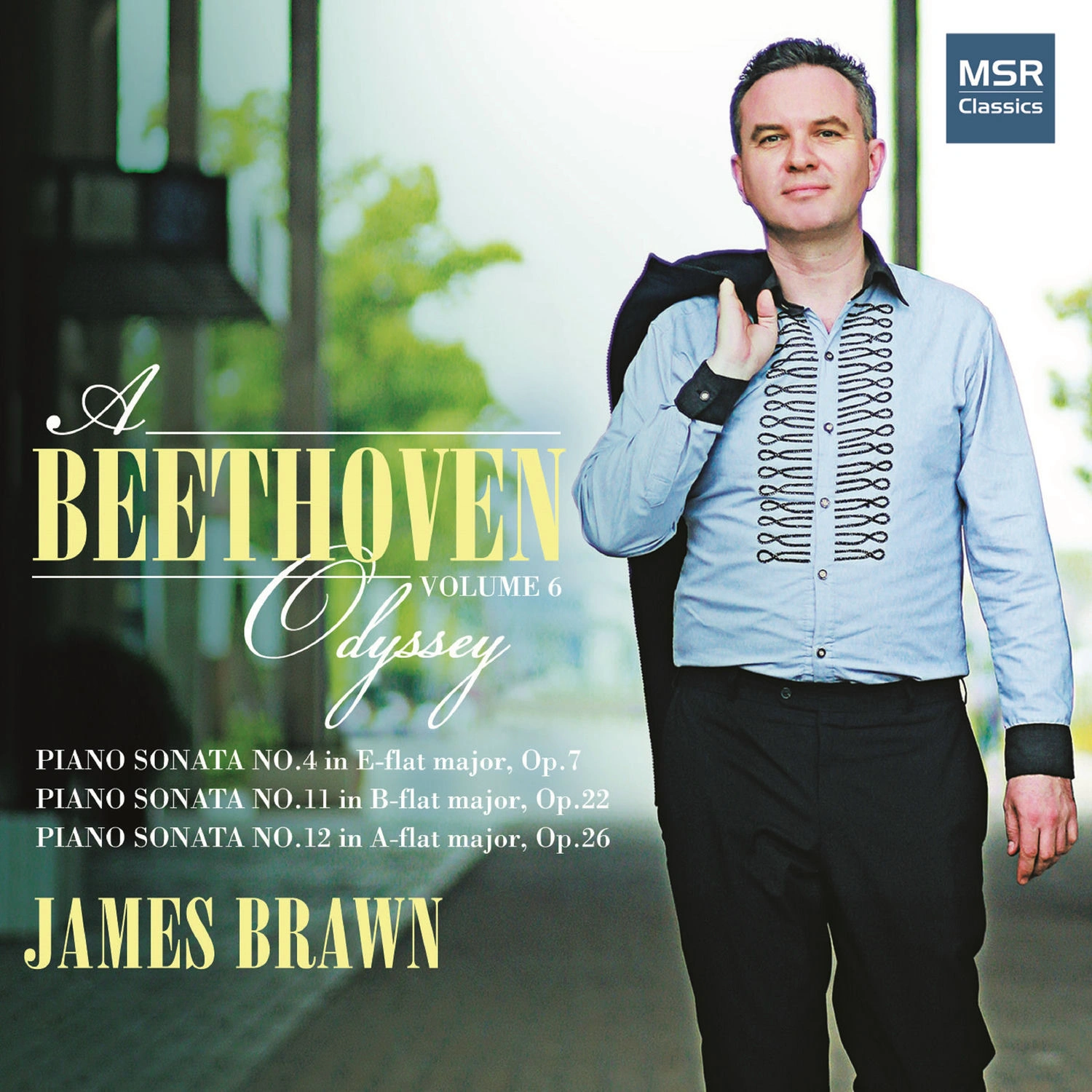 A BEETHOVEN ODYSSEY, VOL. 6 – PIANO SONATAS NOS. 4, 11 AND 12