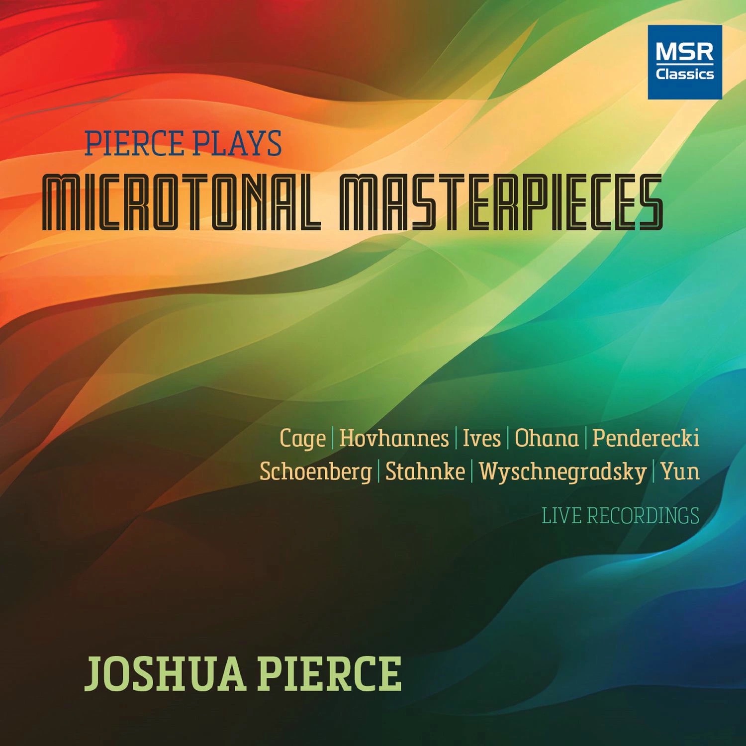 PIERCE PLAYS MICROTONAL MASTERPIECES